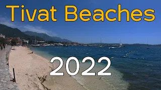 Tivat beaches, june 2022