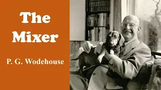 Learn English Through Story - The Mixer by P.G. Wodehouse