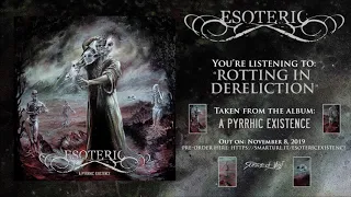 Esoteric - Rotting in Dereliction (Official Track Teaser)