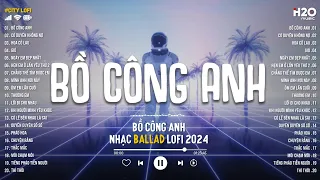 Bồ Công Anh (Lofi Ver) - Phong Max | Bồ Công Anh Cánh Trắng Mong Manh Dần Tàn Phai Lofi Hot TikTok