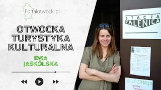 Ewa Jaskólska: Rozważna i romantyczna | #otwockaturystykakulturalna