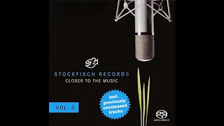 ［試聽］老虎魚精選第三輯 Stockfisch-Records: Closer To The Music - Vol.3 (SACD)