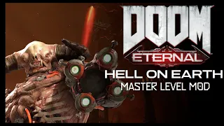 Hell On Earth Master Level Mod: Nightmare | Doom Eternal