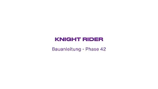 Bau deinen eigenen K.I.T.T. | Bauanleitung - Phase 42