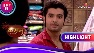 Rishi ने दिलाया Pawan को गुस्सा | Kasam | कसम | Highlight | Ep. 35