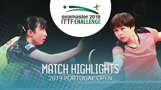 Hina Hayata vs Hu Limei | 2019 ITTF Challenge Plus Portugal Open Highlights (1/2)