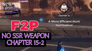 CHAPTER 15-2 F2P SETUP- Solo leveling Arise