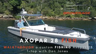 Axopar 28 FISH - WALKTHROUGH a custom FISHING Axopar 28 T-top with Dan Jones - ONLY 65hrs on motor!