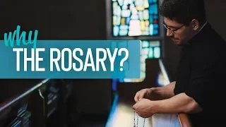 Why the Rosary? | Fr. Brice Higginbotham