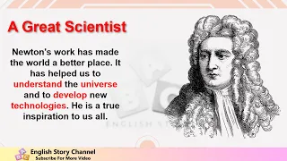 English story for listening, Isaac Newton A Great Scientist.