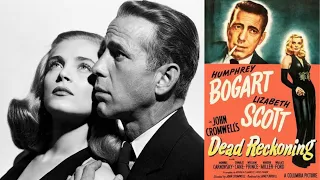 Dead Reckoning (1946) - Movie Review