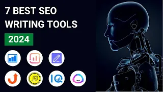 7 Best SEO Writing Tools to 10X Your Content Production in 2024