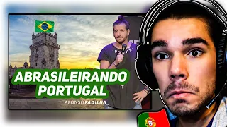 Português reage a AFONSO PADILHA - ABRASILEIRANDO PORTUGAL