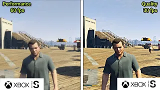 GTA V | PERFORMANCE MODE VS QUALITY MODE (60fps vs 30fps) On Xbox Series S 😱