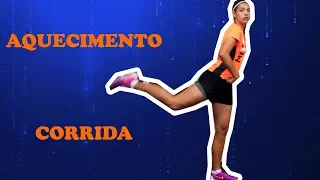 Como fazer Aquecimento para Correr