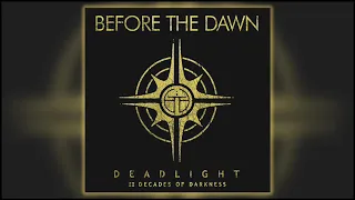 BEFORE THE DAWN - Deadlight: II Decades Of Darkness (2021) REMASTERED | Melodic Death Metal