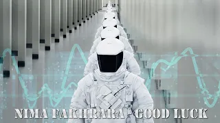 Nima Fakhrara - Good Luck (The Signal)