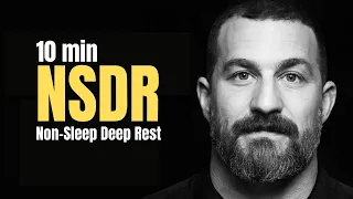 NSDR Huberman | 10 minutes Non Sleep Deep Rest