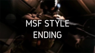 MSF Soldier Style Ending - MGSV: Ground Zeroes