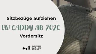 DriveDressy Sitzbezüge - VW Caddy ab 2020 Vordersitz