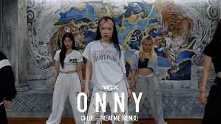 Chlöe - Treat Me (Remix) | Onny Choreography