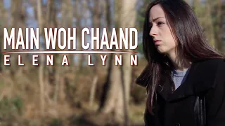 Main Woh Chaand Cover (by French) | Teraa Surroor 2 | Female Version | Christelle Versini