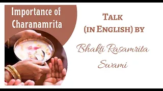 Importance of Charanamrita (English/Malyalam)| 2 Aug 2020 | HH Bhakti Rasamrita Swami