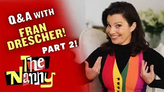 Fran Answers Fan Questions! | Part 2 | The Nanny
