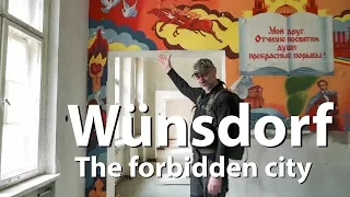 Wunsdorf - Exploring the forbidden city