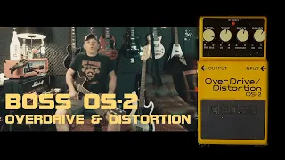 BOSS OS-2 Overdrive & Saturation [ sound check ]   Power chords & Heavy tone !