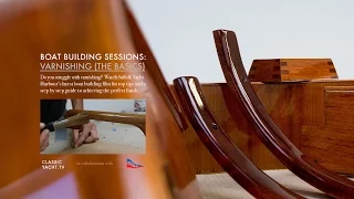 Varnishing (the basics) – Boat Building Sessions