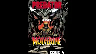 Predator versus Wolverine Issue 4 AI Audio Narration