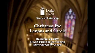 Christmas Eve Lessons and Carols - 12/24/19