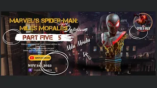 Marvel's Spider - Man: Miles Morales Gameplay Chapter 5