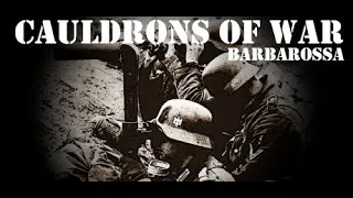 Cauldrons of War - Barbarossa - WW2 Strategic Decision Game - German Campaign 3