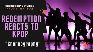 Redemption Reacts to The best choreography moments in Kpop