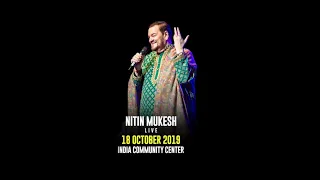 Nitin Mukesh Live in Concert USA CALIFORNIA 2019 INSTANT KARMA