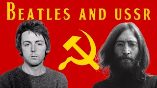 How the Beatles rocked the USSR