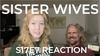 My Reaction - Sister Wives s17e7