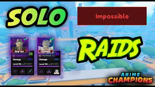 How to Solo Impossible Raids in under 10 minutes! | Anime Champions Simulator