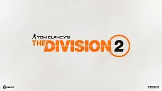 THE DIVISION 2 трейлер с GAMESCOM 2018