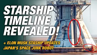 Elon Musk Just Revealed New Starship Timeline & Japan Launched Robot to Clean Space Junk