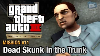 GTA 3 Definitive Edition - Mission #11 - Dead Skunk in the Trunk