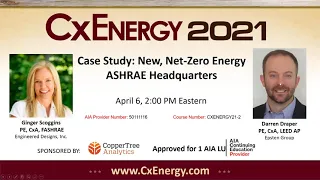 CxEnergy 2021: Case Study New, Net Zero Energy ASHRAE Headquarters