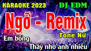 Ngỡ Remix Tone Nữ Karaoke | Beat DJ EDM | BASS CĂNG ĐÉC | Karaoke Gia Thịnh