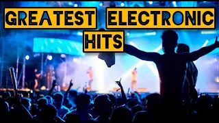 Greatest Electronic House Hits