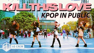 KPOP IN PUBLIC BLACKPINK 'KILL THIS LOVE' Dance Cover [AO CREW - Australia] ONE SHOT vers.