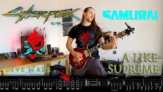 A Like Supreme - SAMURAI aka Refused - Cyberpunk 2077 - with GUITAR TABS & BIAS FX presets!