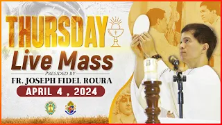 THURSDAY FILIPINO MASS TODAY LIVE || APRIL 4, 2024 || FR. JOSEPH FIDEL ROURA