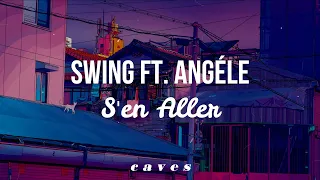 Swing ft. Angèle  S'en Aller (sub español/ francés)